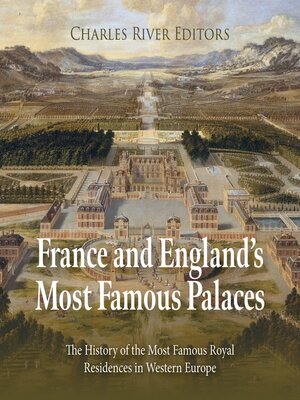 cover image of France and England's Most Famous Palaces